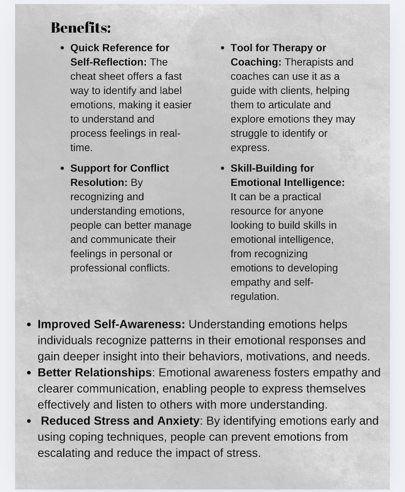 K&ouml;nnte beinhalten: Eine Liste der Vorteile der Verwendung eines Tools f&uuml;r emotionale Intelligenz. Zu den Vorteilen geh&ouml;ren eine schnelle Referenz f&uuml;r die Selbstreflexion, Unterst&uuml;tzung bei der Konfliktl&ouml;sung, ein Werkzeug f&uuml;r Therapie oder Coaching, die Entwicklung von F&auml;higkeiten in emotionaler Intelligenz, verbesserte Selbstwahrnehmung, bessere Beziehungen und reduzierter Stress und Angst.