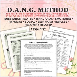 May include: A pink and green illustrated guide with the title "D.A.N.G. Method" and the text "This all-in-one resource is perfect for anyone seeking a structured, empowering approach to urge management." The guide is for managing urges related to substance, behavior, emotions, physical health, social situations, self-harm, and impulse control.