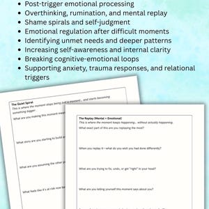 May include: Two worksheets with text on emotional processing, overthinking, and self-awareness. The top sheet lists topics like shame spirals and trauma responses. The bottom sheets have questions about the quiet spiral and mental replay.