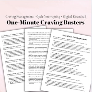 May include: A printable worksheet with tips for managing cravings. The worksheet is divided into three sections: Play with Words, Unconventional Breathwork, and One Minute Craving Busters. Each section contains a list of activities to help manage cravings.