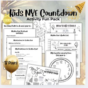 May include: A Kids NYE Countdown Activity Fun Pack with 17 pages of activities. The pack includes worksheets for New Year's goals, gratitude, intentions, and predictions. The cover features the text "Kids NYE Countdown Activity Fun Pack."