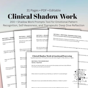 May include: A collection of printed pages titled "Clinical Shadow Work." The pages contain prompts for emotional pattern recognition, self-awareness, and therapeutic reflection. The text includes "200+ Shadow Work Prompts Tool" and "31 Pages PDF Editable."