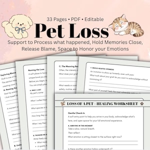 May include: A Pet Loss workbook with 33 pages, PDF, and editable content. The cover features a cartoon dog and cat. The workbook includes worksheets to process grief, hold memories, and honour emotions. The text reads "Loss of a Pet - Healing Worksheet."