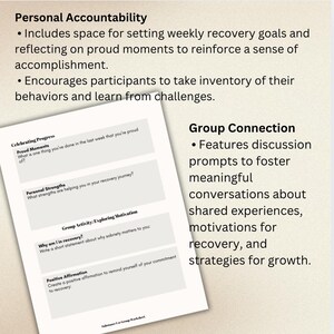 May include: A printable worksheet with sections for personal accountability and group connection. The worksheet includes prompts for reflecting on personal progress, strengths, and motivations for recovery. It also features discussion prompts for group activities.