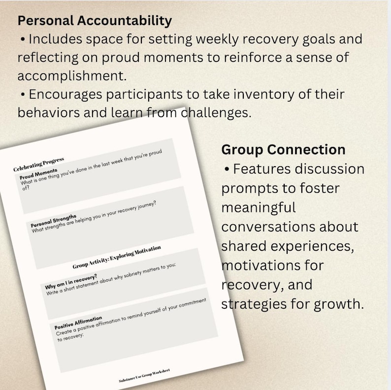 May include: A printable worksheet with sections for personal accountability and group connection. The worksheet includes prompts for reflecting on personal progress, strengths, and motivations for recovery. It also features discussion prompts for group activities.