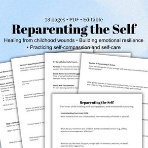 May include: A digital download titled "Reparenting the Self" with the subtitle "Healing from childhood wounds." The image shows several pages of a workbook with text, including "Understanding Your Inner Child" and "For inner child healing."