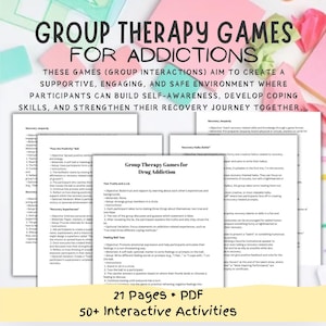 May include: A collection of printed worksheets titled "Group Therapy Games for Drug Addiction." The text includes "21 Pages + PDF" and "50+ Interactive Activities." The top text reads "Group Therapy Games for Addictions."