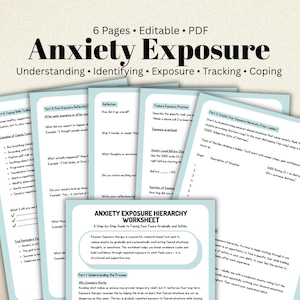 May include: A set of printable worksheets labelled "Anxiety Exposure" with the text "Understanding, Identifying, Exposure, Tracking, Coping." The worksheets are designed to help manage anxiety and include sections for reflection and practice.