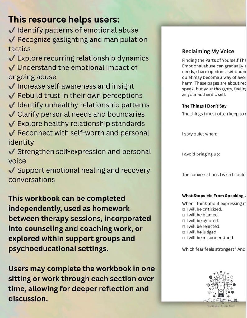 May include: A mental health workbook featuring a list of benefits for identifying emotional abuse and gaslighting, alongside a page titled Reclaiming My Voice with prompts about personal boundaries, fears, and self-expression, including a Mind Shift Health logo.