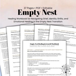 Op de afbeelding: Een werkboek getiteld "Empty Nest Healing & Growth Workbook" met 37 pagina's, PDF-formaat en bewerkbare inhoud. De omslag toont de titel in grote, vette letters, met de ondertitel "Healing Workbook for Navigating Grief, Identity Shifts, and Emotional Healing in the Empty Nest Transition."