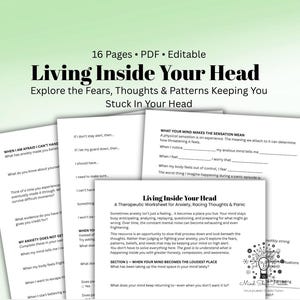 Peut inclure: Un document PDF modifiable de 16 pages intitulé Living Inside Your Head, comprenant des fiches thérapeutiques sur l'anxiété, les pensées rapides et la panique. Les pages présentent du texte noir sur papier blanc avec des questions.