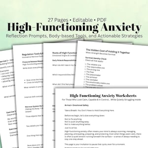 Könnte beinhalten: Ein Stapel druckbarer Arbeitsblätter mit dem Titel "High-Functioning Anxiety Worksheets" mit dem Text "27 Seiten • Bearbeitbar • PDF". Die Arbeitsblätter bieten Reflexionsaufforderungen, körperbasierte Werkzeuge und Strategien.