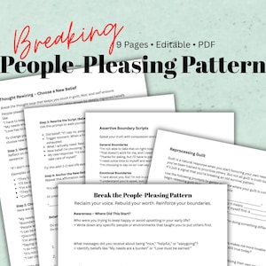 May include: A PDF workbook titled "Breaking the People-Pleasing Pattern" with 9 pages. The cover features the title in a bold, red, handwritten font. Inside, the workbook offers exercises for self-reflection and boundary setting.