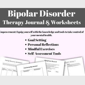 May include: A pink and gray printable worksheet set for managing bipolar disorder. The set includes worksheets for goal setting, personal reflections, mindful exercises, and self-assessment tools. The text on the cover reads "Bipolar Disorder Therapy Journal & Worksheets".