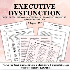 May include: A printable worksheet titled "Executive Dysfunction Cheat Sheet" with a pink background. The worksheet includes tips for managing executive dysfunction, including time management, emotional regulation, and minimizing distractions. The worksheet also includes a section on the Eisenhower Matrix, a time management tool that helps prioritize tasks.
