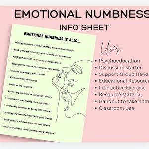 Może przedstawiać: Zielona i biała karta informacyjna z tytułem "Emotional Numbness Info Sheet". Karta zawiera listę objawów emocjonalnego odrętwienia i sugeruje zastosowania karty, takie jak psychoedukacja, rozpoczęcie dyskusji i ulotka dla grupy wsparcia.
