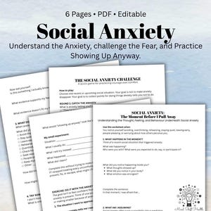 Può includere: Un documento PDF modificabile di 6 pagine intitolato Social Anxiety, contenente schede di lavoro per comprendere e sfidare l'ansia. Le pagine includono sezioni come The Social Anxiety Challenge e The Moment Before I Pull Away con riflessioni.