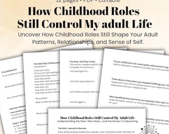 How Childhood Roles Still Control My Adult Life Deep Therapy Worksheet for Self-Awareness, Inner Child Healing & Pattern Recognition