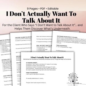 May include: A 9-page PDF editable worksheet set titled I Don't Actually Want To Talk About It. The documents feature black text on white paper, including prompts like What I wish someone understood, Finish the sentence, and If I'm being honest.