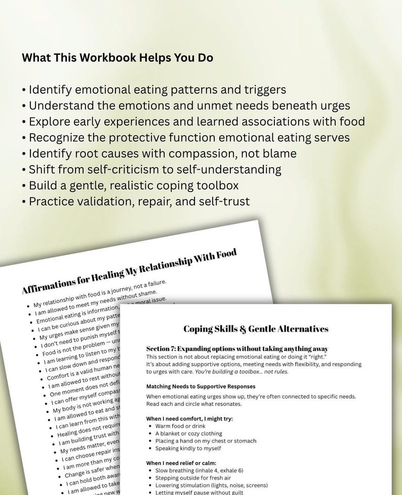 Może przedstawiać: Strona z ćwiczeniami zatytułowana What This Workbook Helps You Do, zawierająca wypunktowane informacje o wzorcach jedzenia emocjonalnego. Poniżej znajdują się dwie dodatkowe strony zatytułowane Affirmations for Healing My Relationship With Food oraz Coping Skills & Gentle Alternatives.