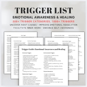 May include: A printable guide titled "Trigger Guide: Emotional Awareness and Healing" with a list of emotional, environmental, and physical triggers. The guide is divided into three categories: Emotional Triggers, Environmental Triggers, and Physical Sensations.