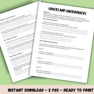 Może przedstawiać: Drukowana karta pracy zatytułowana "Choices and Consequences" pomaga użytkownikom zidentyfikować decyzję, przed którą stoją, stworzyć listę możliwych wyborów i rozważyć krótkoterminowe i długoterminowe konsekwencje każdego wyboru.