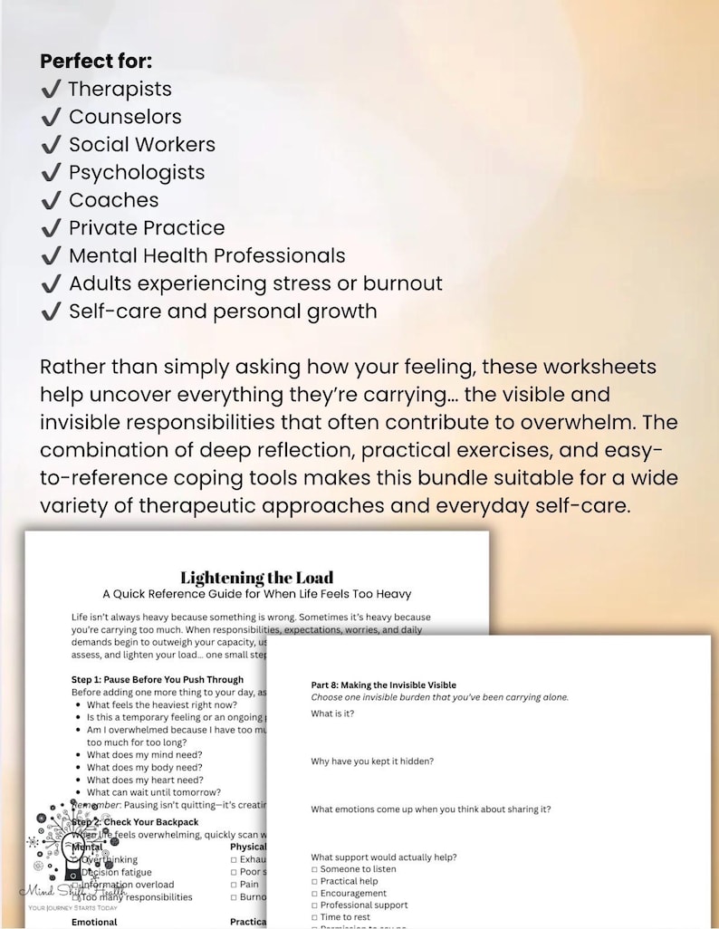 May include: A set of printed mental health worksheets titled Lightening the Load, A Quick Reference Guide for When Life Feels Too Heavy. The pages include reflective questions, checklists for mental and physical states, and prompts for personal growth.