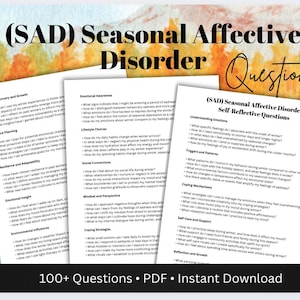Puede incluir: Varios documentos de papel blanco con el texto "(SAD) Seasonal Affective Disorder Questions" y "Self Reflective Questions". Los documentos están sobre un fondo de acuarela con el texto "100+ Questions • PDF • Instant Download".