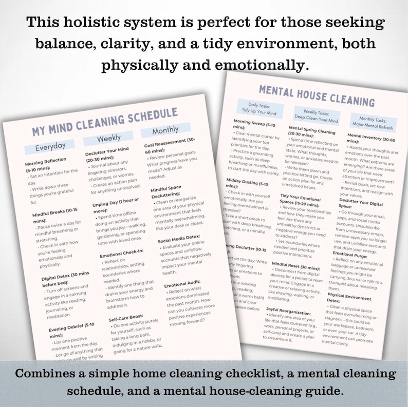 May include: A printable worksheet with a light blue background and white text. The worksheet is titled "My Mind Cleaning Schedule" and includes a daily, weekly, and monthly schedule for mental health and well-being. The worksheet also includes a section titled "Mental House Cleaning" with daily, weekly, and monthly tasks for cleaning up your mental space.