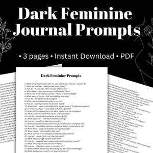 May include: A black and white printable journal prompt sheet with the text "Dark Feminine Prompts" and a list of questions about self-discovery, power, and feminine energy.