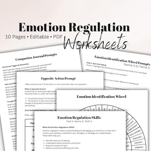 May include: A collection of printable worksheets focused on emotion regulation, including prompts for journaling, identifying emotions, and practicing coping skills. The text on the worksheets includes "Emotion Regulation Worksheets", "10 Pages • Editable • PDF".