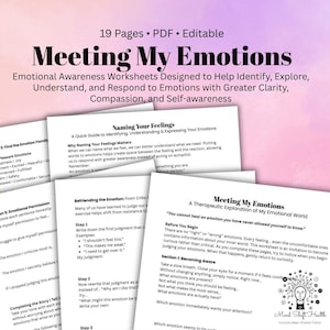 Könnte beinhalten: Ein 19-seitiges, bearbeitbares PDF-Set mit dem Titel Meeting My Emotions, das Arbeitsblätter zur emotionalen Wahrnehmung enthält. Die Seiten umfassen Abschnitte wie Naming Your Feelings, Befriending the Emotion und einen therapeutischen Erkundungsleitfaden mit dem Mind Shift Health-Logo.