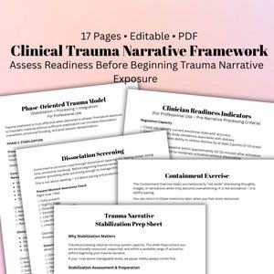 May include: A PDF document titled "Clinical Trauma Narrative Framework" with multiple pages. The pages contain text about trauma, stabilization, and exercises. The document is designed for professional use and includes sections on dissociation screening and clinician readiness.