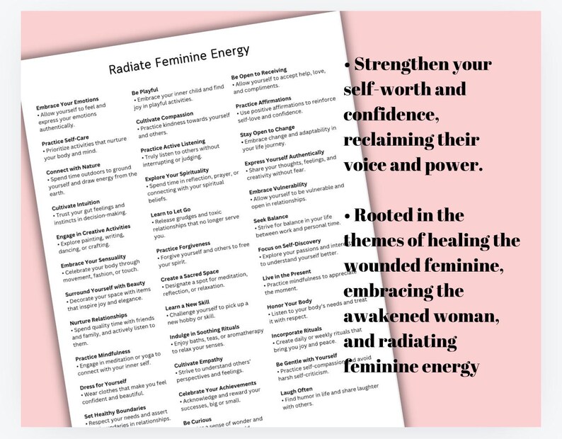Puede incluir: Un gr&aacute;fico rosa y blanco con texto que dice "Irradia energ&iacute;a femenina" y "Fortalece tu autoestima y confianza, reclamando tu voz y poder." El gr&aacute;fico enumera formas de irradiar energ&iacute;a femenina, como "Abraza tus emociones", "Cu&iacute;date", "Con&eacute;ctate con la naturaleza", "Cultiva la intuici&oacute;n", "Participa en actividades creativas", "Abraza tu sensualidad", "Rod&eacute;ate de belleza", "Nutre las relaciones", "Practica la atenci&oacute;n plena", "V&iacute;stete para ti", "Establece l&iacute;mites saludables", "S&eacute; juguet&oacute;n", "Cultiva la compasi&oacute;n", "Practica la escucha activa", "Explora tu espiritualidad", "Aprende a soltar", "Practica el perd&oacute;n", "Crea un espacio sagrado", "Aprende una nueva habilidad", "Indulge en rituales relajantes", "Cultiva la empat&iacute;a", "Celebra tus logros", "S&eacute; curioso", "Est&eacute; abierto a recibir", "Practica afirmaciones", "Mantente abierto al cambio", "Expr&eacute;sate aut&eacute;nticamente", "Abraza la vulnerabilidad", "Busca el equilibrio", "Enf&oacute;cate en el autodescubrimiento", "Vive en el presente", "Honra tu cuerpo", "Incorpora rituales", "S&eacute; amable contigo mismo", "R&iacute;e a menudo".