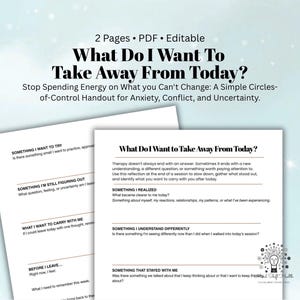 May include: A two-page editable PDF handout titled What Do I Want To Take Away From Today? featuring sections for reflection including Something I Realised, Something I Understand Differently, and Something That Stayed With Me with black text.