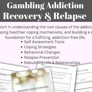 Könnte beinhalten: Eine rosa-weiße Grafik mit dem Text "Gambling Addiction Recovery & Relapse" und einer Liste mit Aufzählungszeichen: "Self Assessment Tools", "Coping Strategies", "Behavioral Changes", "Relapse Prevention", "Rebuilding Life & Relationships". Die Grafik enthält außerdem drei Bilder von Arbeitsblättern mit dem Text "How to Choose Your Gambling Goal", "Winning Back Control" und "How Has Gambling Affected Your Finances?"