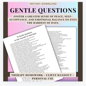 Puede incluir: Una hoja de trabajo imprimible con un fondo rosa y azul. La hoja de trabajo se titula "Preguntas amables" e incluye una lista de 75 preguntas para hacerse en los días difíciles. El texto "Tarea de terapia - Folleto para el cliente - Uso personal" está en la parte inferior de la página.