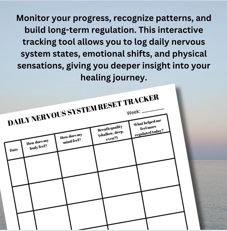 May include: A printable daily nervous system reset tracker with columns for date, how your body feels, how your mind feels, breath quality, and what helped you feel more regulated today.