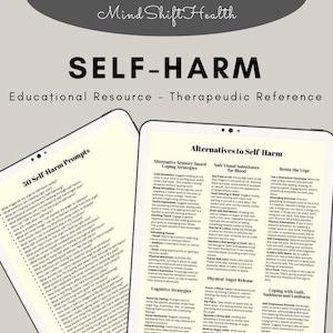 May include: Two pages of a self-harm coping resource. The left page has a list of 30 self-harm prompts. The right page has a list of alternatives to self-harm, including sensory-based coping strategies, safe visual substitutes for blood, and ways to resist the urge.