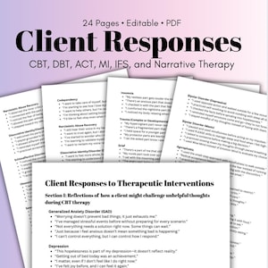 以下が含まれることがあります： 「クライアントの回答」というタイトルの印刷されたページが複数あり、「24ページ•編集可能•PDF」というテキストがあります。ページには、CBT、DBT、ACT、MI、IFS、ナラティブセラピーに関連するテキストが含まれており、さまざまなセクションと箇条書きがあります。