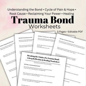 May include: A stack of white worksheets with the title "Trauma Bond Worksheets" in large black letters. The worksheets are designed for self-reflection and healing, with prompts and questions to explore emotional bonds and trauma.