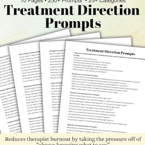 May include: A colourful, digital printable resource for therapists, titled "Treatment Direction Prompts". The resource includes 10 pages with 250+ prompts and 25+ categories to help therapists guide their clients through therapy sessions. The text "Reduces therapist burnout by taking the pressure off of "always knowing what to say" is at the bottom of the page.