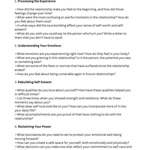 May include: Journal prompts to help process emotions and rebuild self-esteem after a relationship ends. The prompts are organized into four sections: Processing the Experience, Understanding Your Emotions, Rebuilding Self-Esteem, and Reclaiming Your Power.