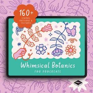 Può includere: Un tablet digitale mostra un design botanico stravagante con illustrazioni floreali colorate. Lo schermo presenta il testo "Whimsical Botanics for Procreate" e un banner che recita "160+ Stamps, Patterns & Textures". Lo sfondo è un motivo floreale.