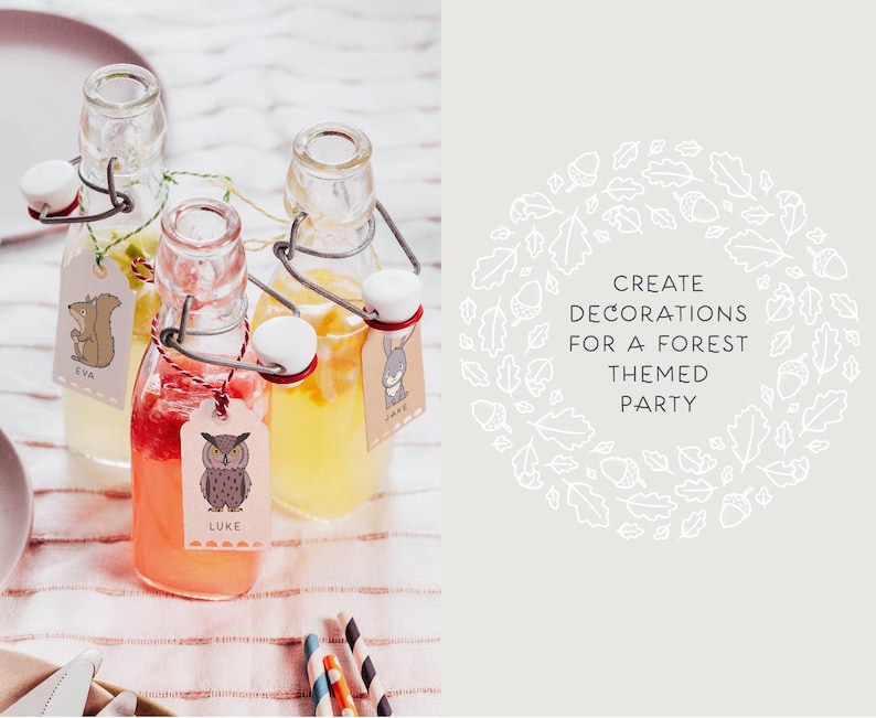 May include: Three glass bottles with cork tops and wire closures filled with a clear liquid. Each bottle has a paper tag with a woodland animal illustration and a name: Eva, Luke, and Jake. The bottles are on a white and brown striped surface. The text "CREATE DECORATIONS FOR A FOREST THEMED PARTY" is in a white circle with a white outline of leaves and acorns.