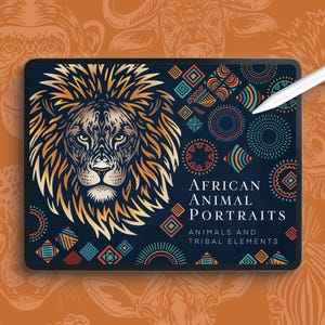 May include: A digital tablet shows an illustration of an African lion with a golden mane and tribal designs. The text "African Animal Portraits" is displayed, along with "Animals and Tribal Elements". A white stylus is on the screen.