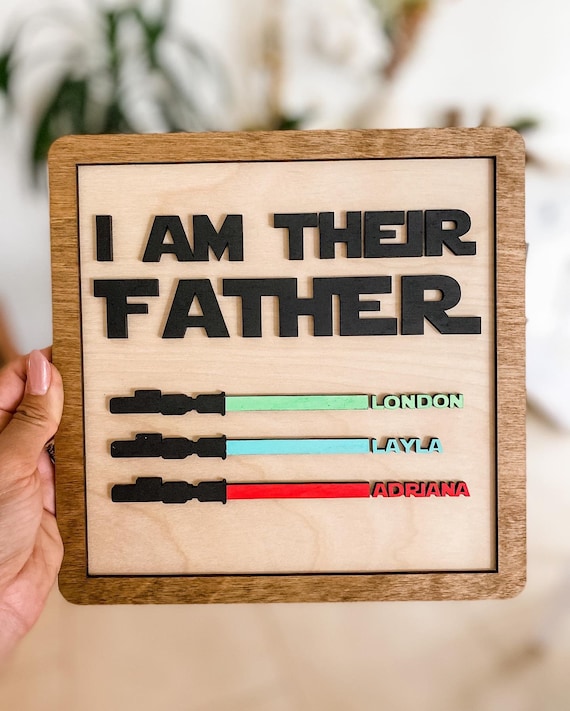 Personalized Fathers Day Gift, I am their father sign, happy fathers day, man cave decor, nerd gifts, personalized sign, gift from kids