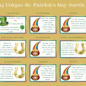Peut inclure: Un ensemble de 14 cartes pour la Saint-Patrick avec un tr&egrave;fle vert et un fer &agrave; cheval dor&eacute;. Chaque carte indique un endroit diff&eacute;rent dans une maison avec un indice pour trouver un tr&eacute;sor cach&eacute;. Les cartes indiquent "Joyeuse Saint-Patrick ! Amusons-nous ! Suivez les indices du lutin o&ugrave; le tr&eacute;sor est gagn&eacute; !"