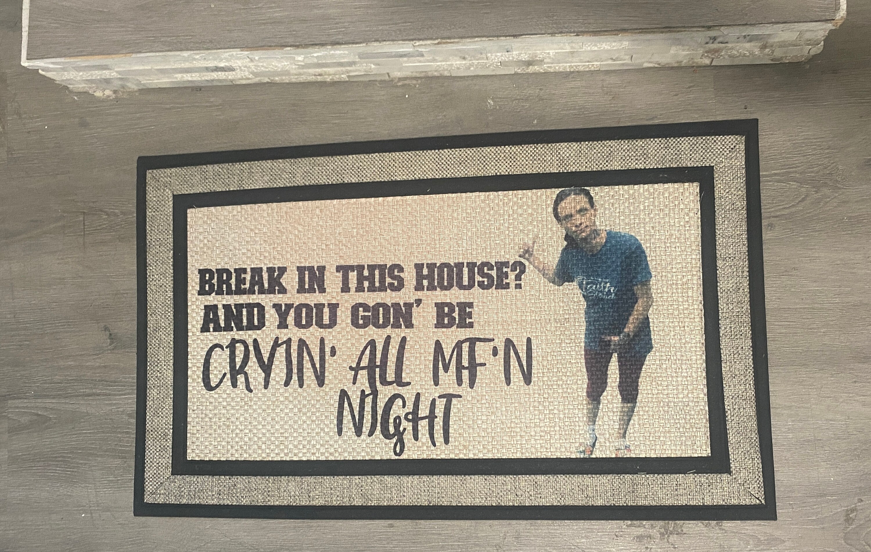 Break In This House Doormat 21 Meme Cryin All Mfn Night Etsy Hong Kong