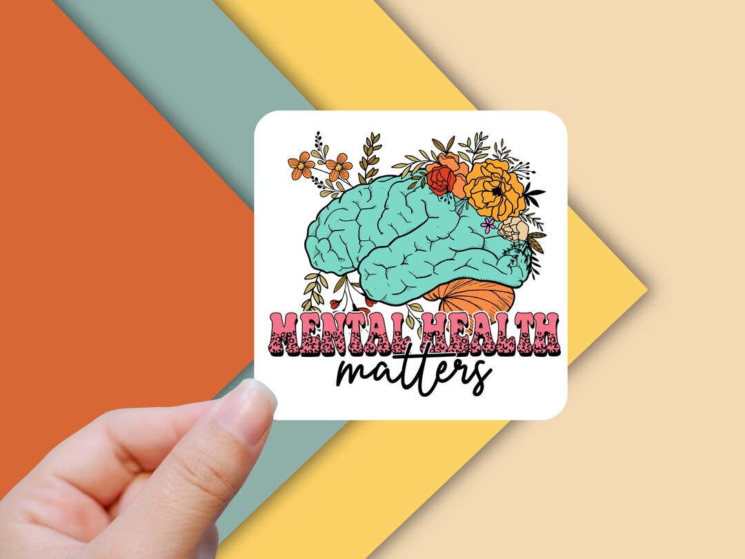 Mental Health Matters Sticker Floral Sticker Self Love 3 Inch Glossy ...